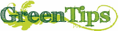 Green Tips