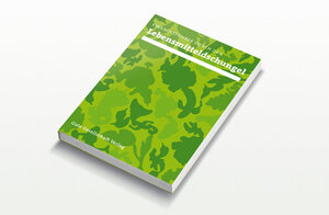 Einkaufsführer durch den Lebensmitteldschungel - Gute Gesellschaft Verlag