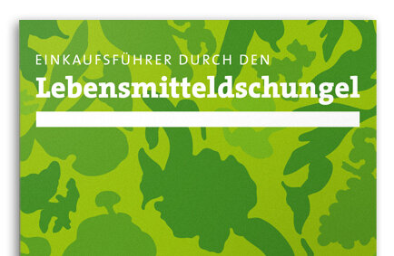 Einkaufsführer durch den Lebensmitteldschungel - Gute Gesellschaft Verlag