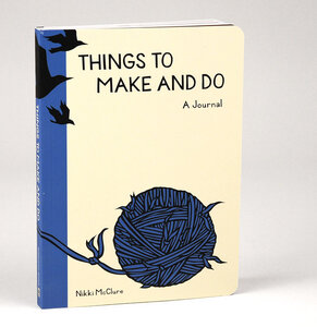 Things To Make And Do - Nikki McClure