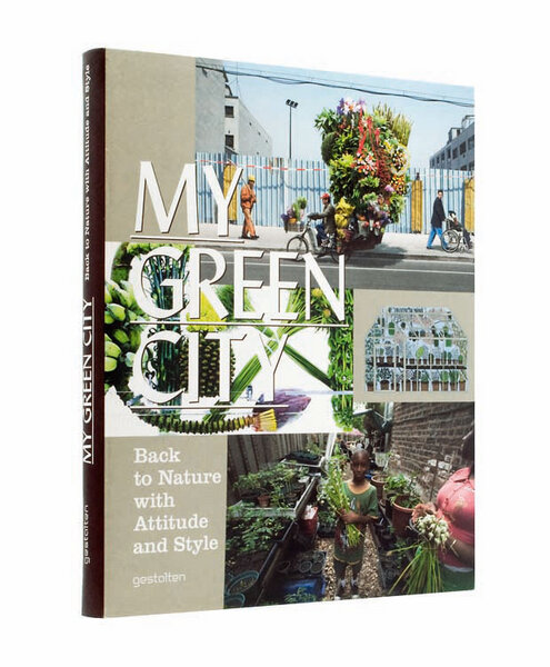My Green City - Gestalten Verlag