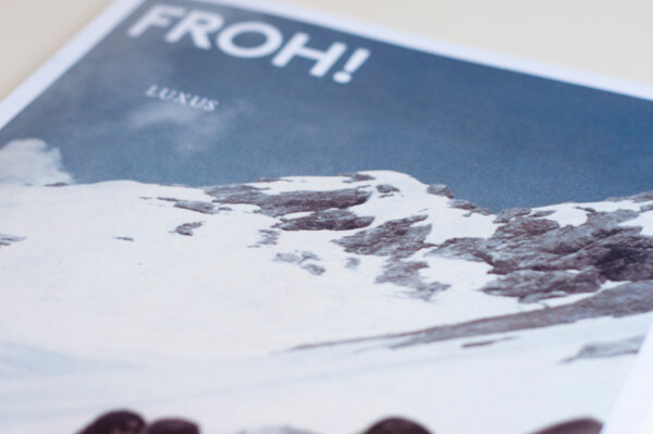 LUXUS - FROH!